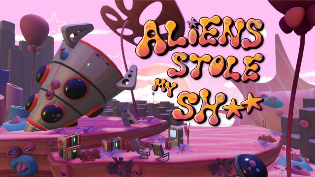 alien stole my sh%!
